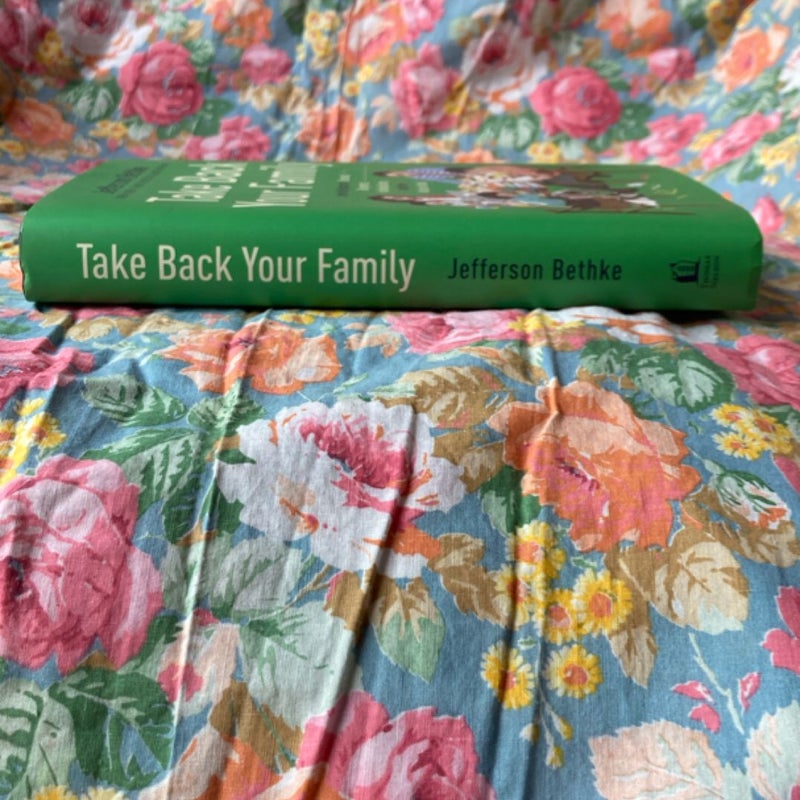 Take Back Your Family