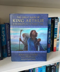 The Great Book of King Arthur