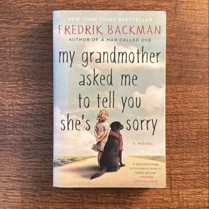 My Grandmother Asked Me to Tell You She's Sorry