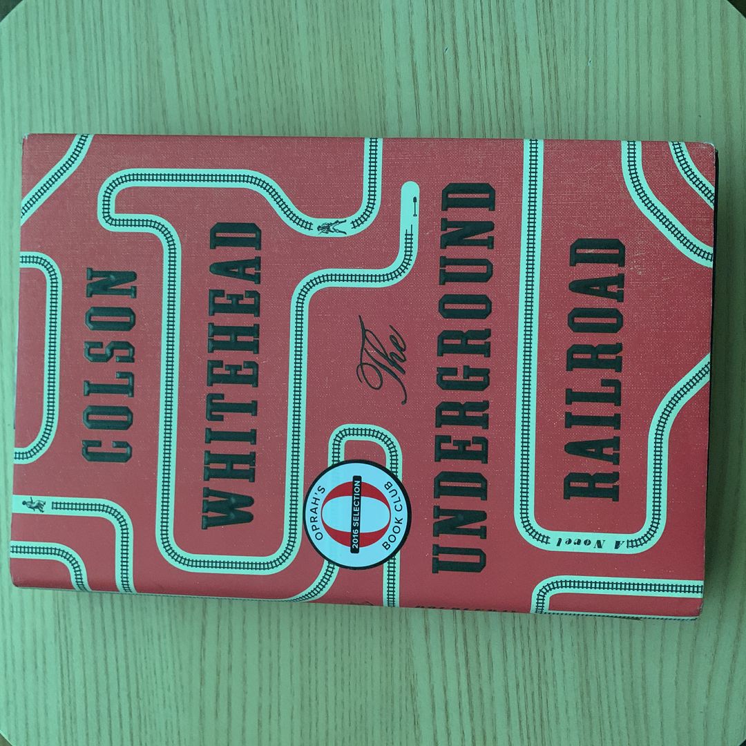 The Underground Railroad (Pulitzer Prize Winner) (National Book Award Winner) (Oprah's Book Club)