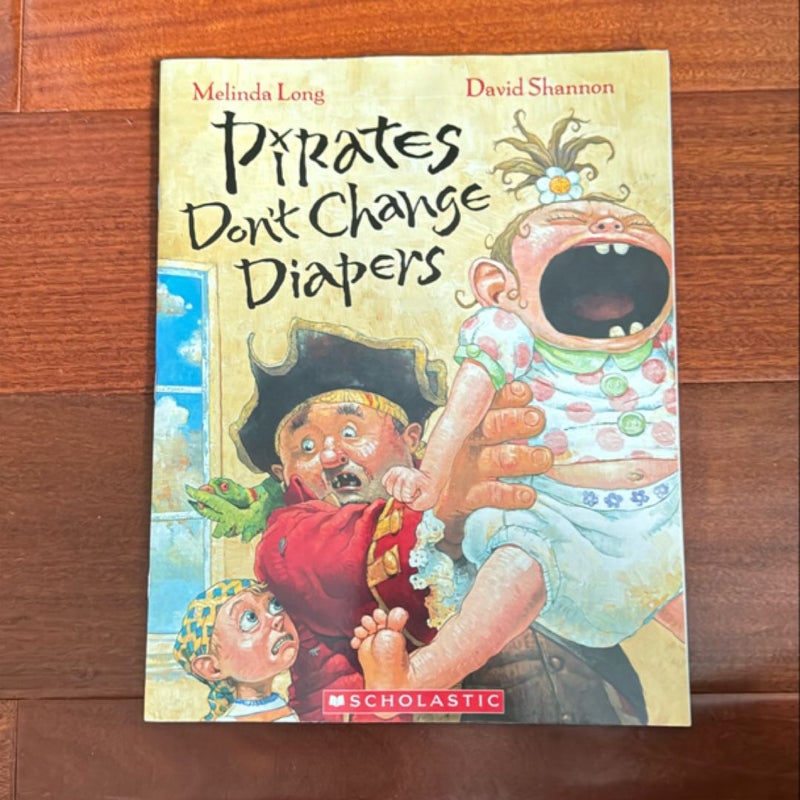 Pirates Don’t Change Diapers  