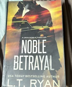 Noble Betrayal (Jack Noble #7)