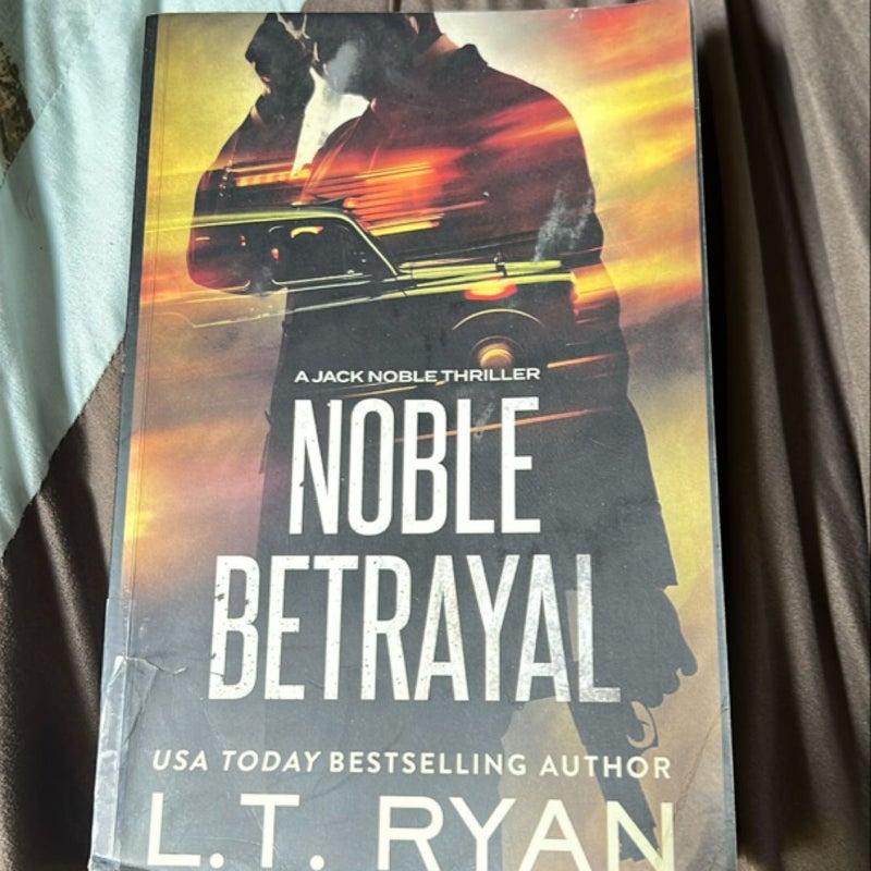 Noble Betrayal (Jack Noble #7)