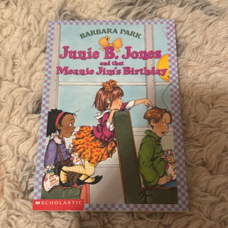 Junie B. Jones and That Meanie Jim's Birthday