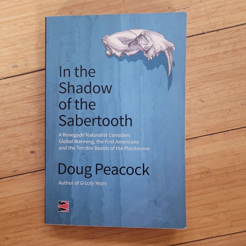 In the Shadow of the Sabertooth