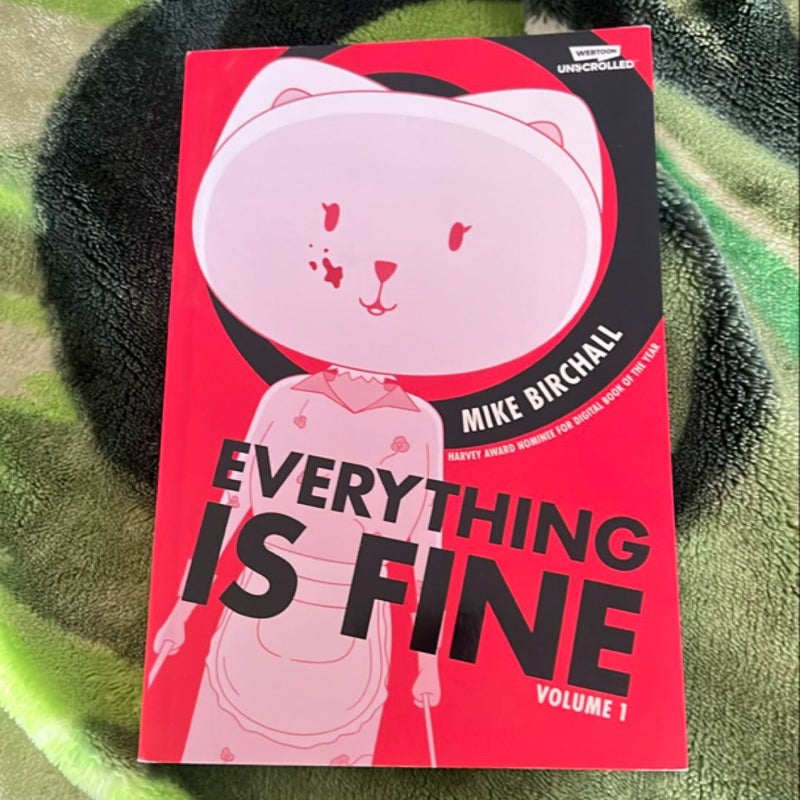 Everything Is Fine Volume One