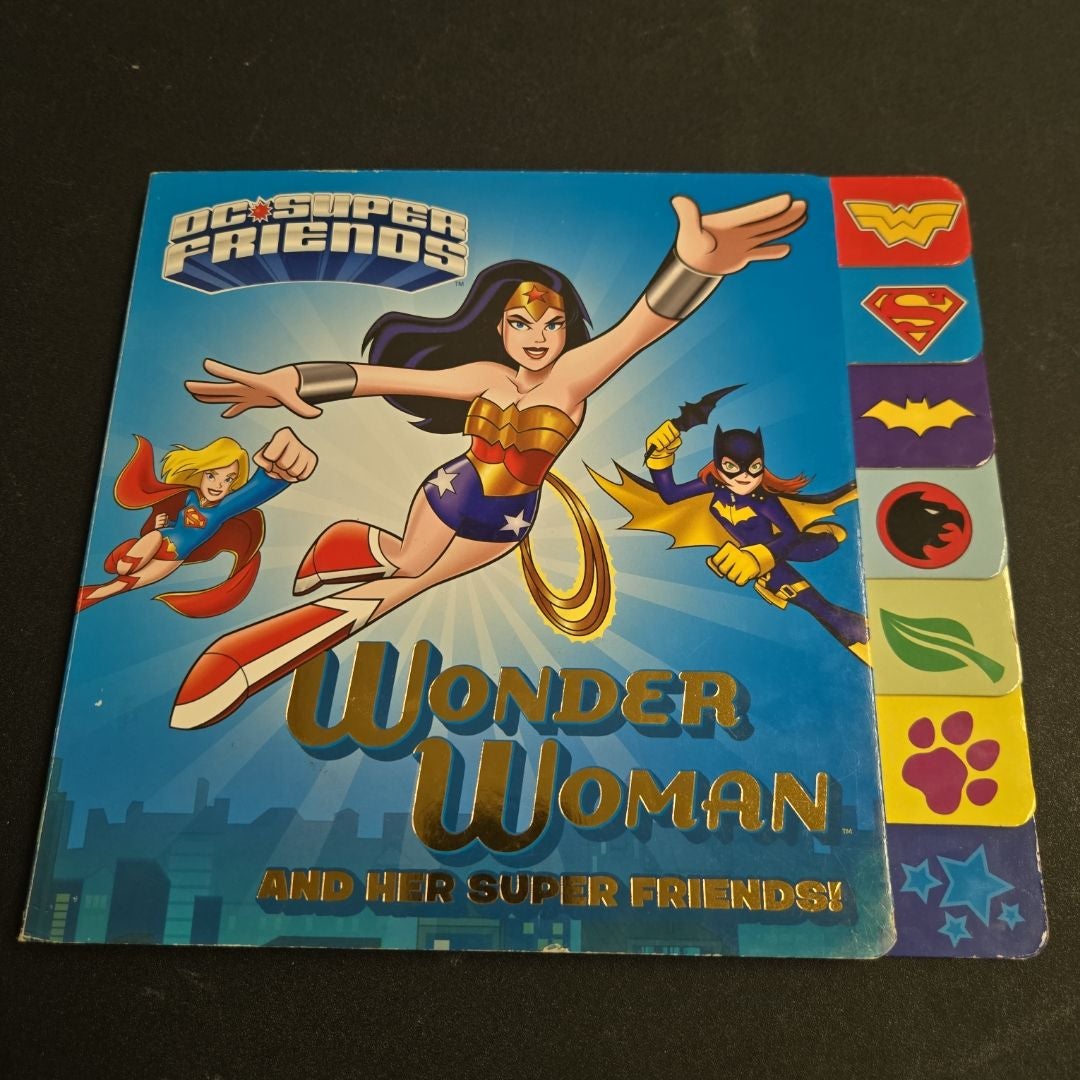 Wonder Woman and Her Super Friends! (DC Super Friends)