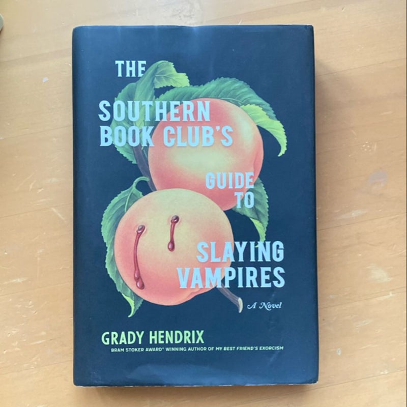 The Southern Book Club's Guide to Slaying Vampires