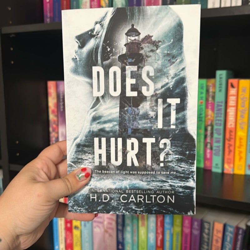 Does It Hurt?