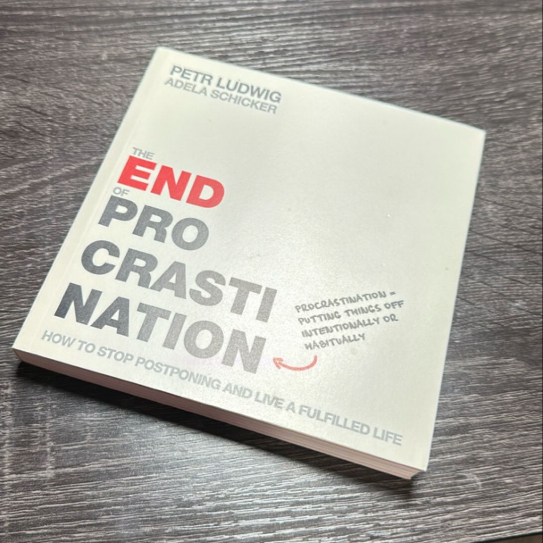 The End of Procrastination