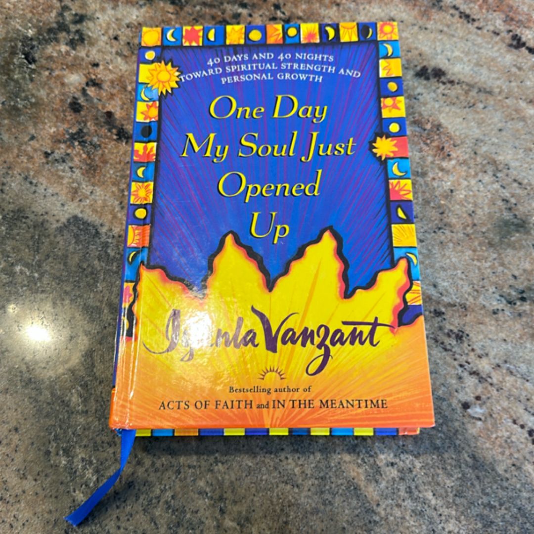 One Day My Soul Just Opened Up