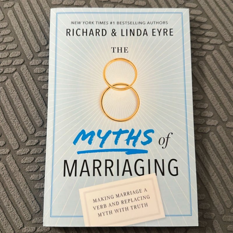8 Myths of Marriaging