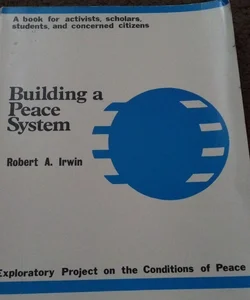 Building a Peace System