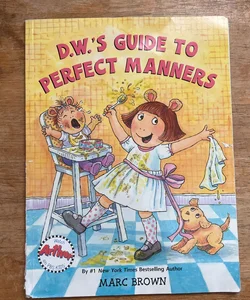 D.W’s guide to manners