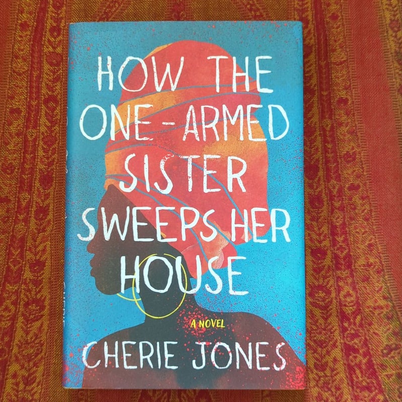 How the One-Armed Sister Sweeps Her House