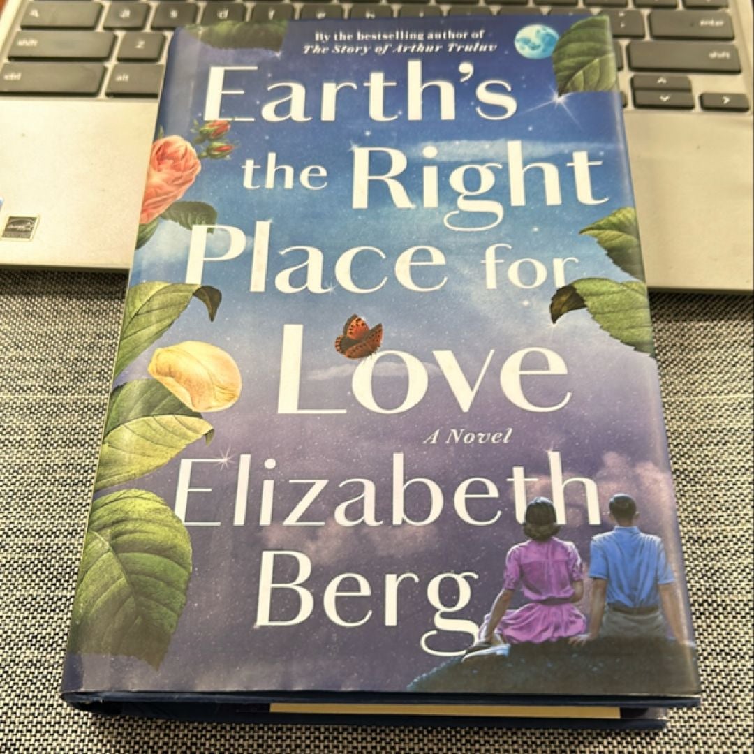 Earth's the Right Place for Love