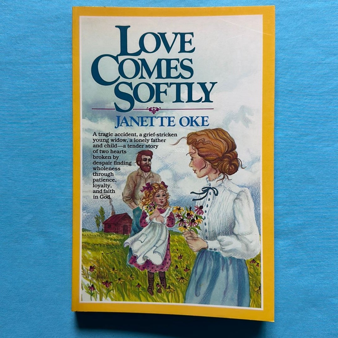 Love Comes Softly