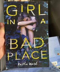 Girl in a Bad Place