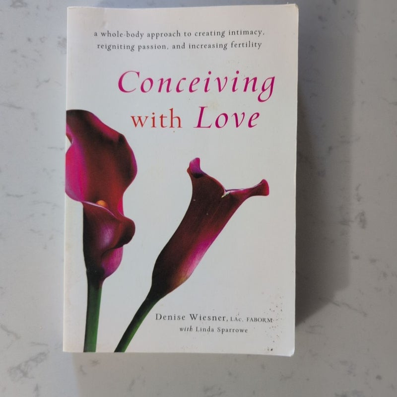 Conceiving with Love