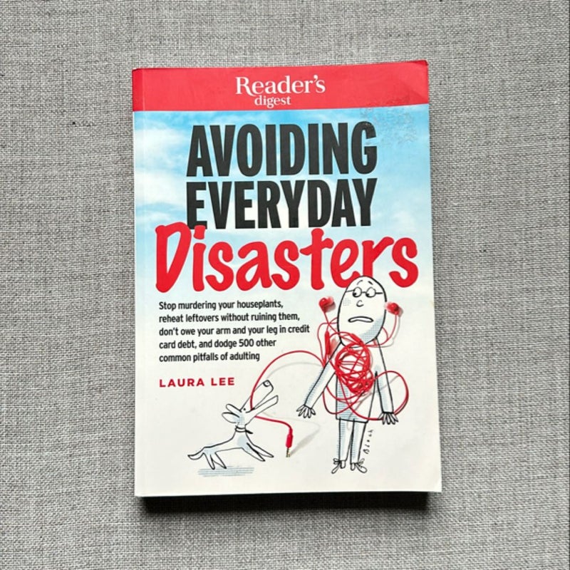 Avoiding Everyday Disasters