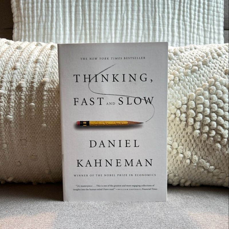 Thinking, Fast and Slow