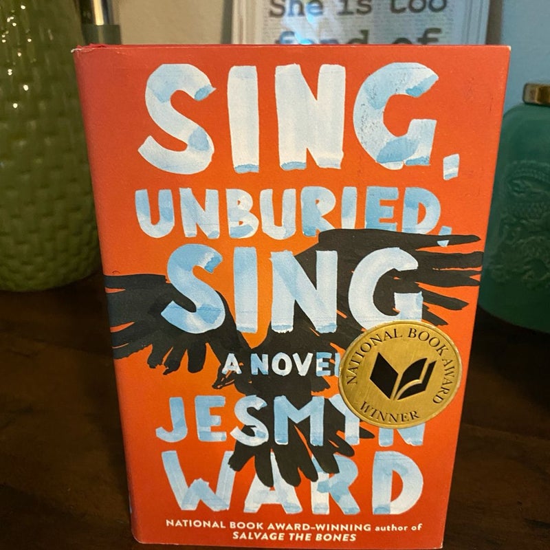 Sing, Unburied, Sing