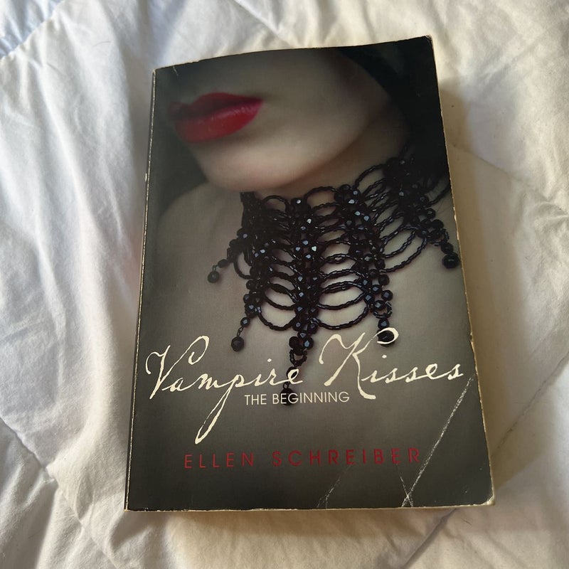 Vampire Kisses: the Beginning