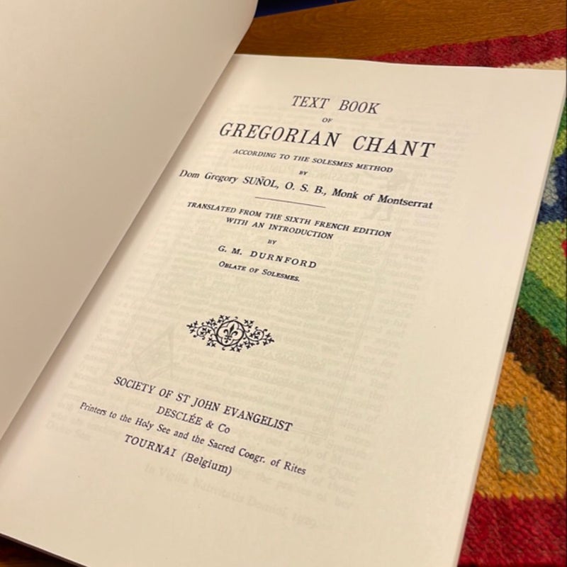 Textbook of Gregorian Chant According to