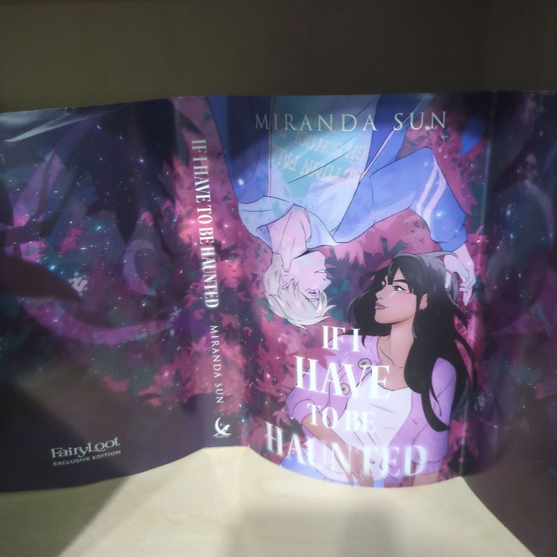 If I Have to Be Haunted - Fairyloot Signed book 