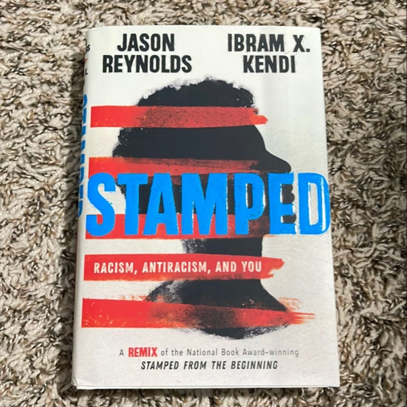 Stamped: Racism, Antiracism, and You