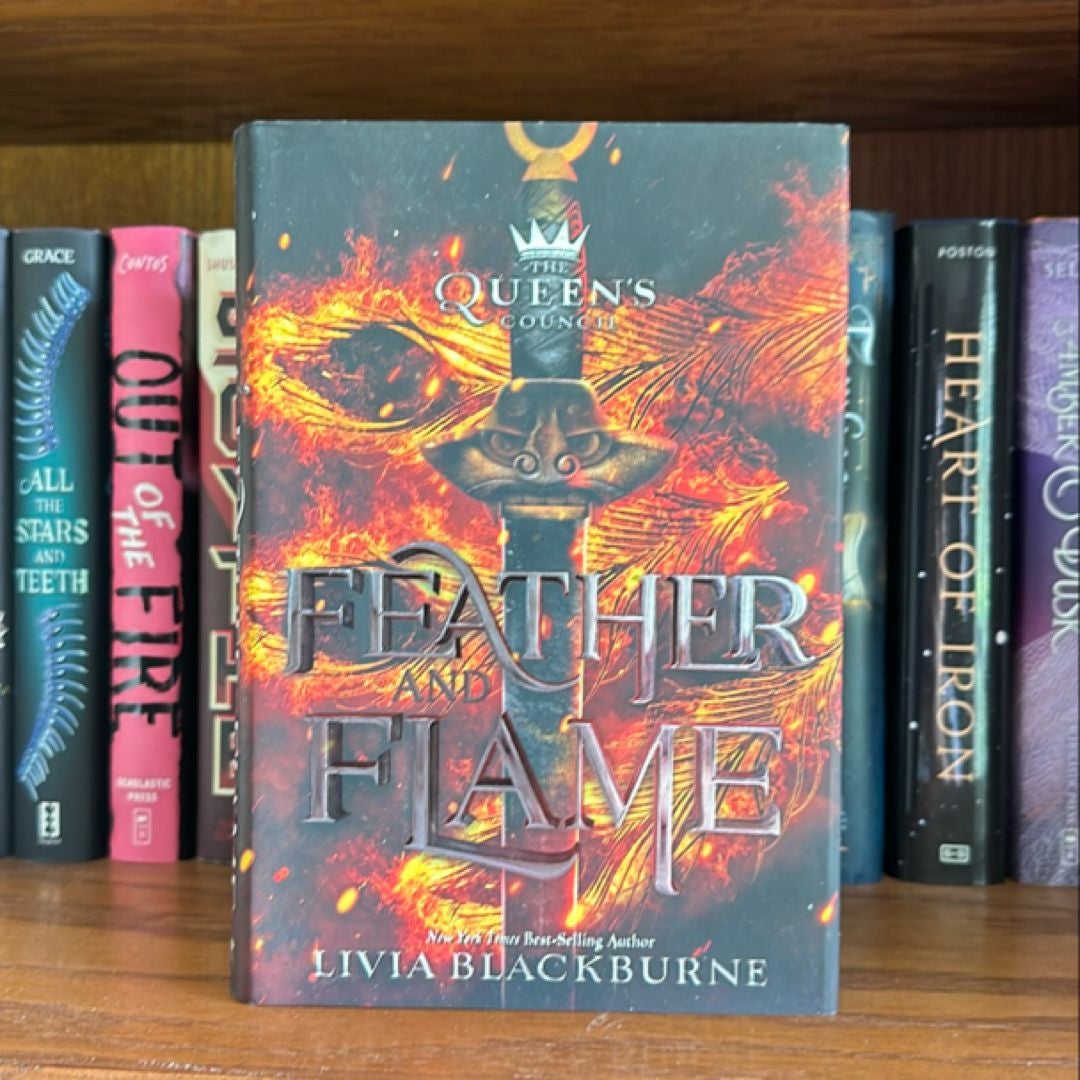 Feather and Flame (the Queen's Council, Book 2)