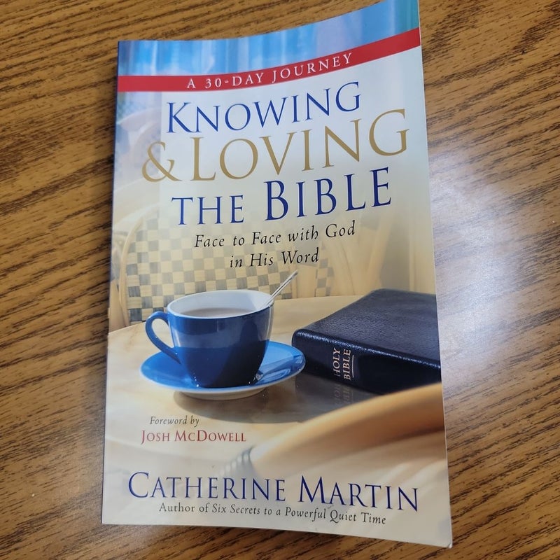 Knowing and Loving the Bible