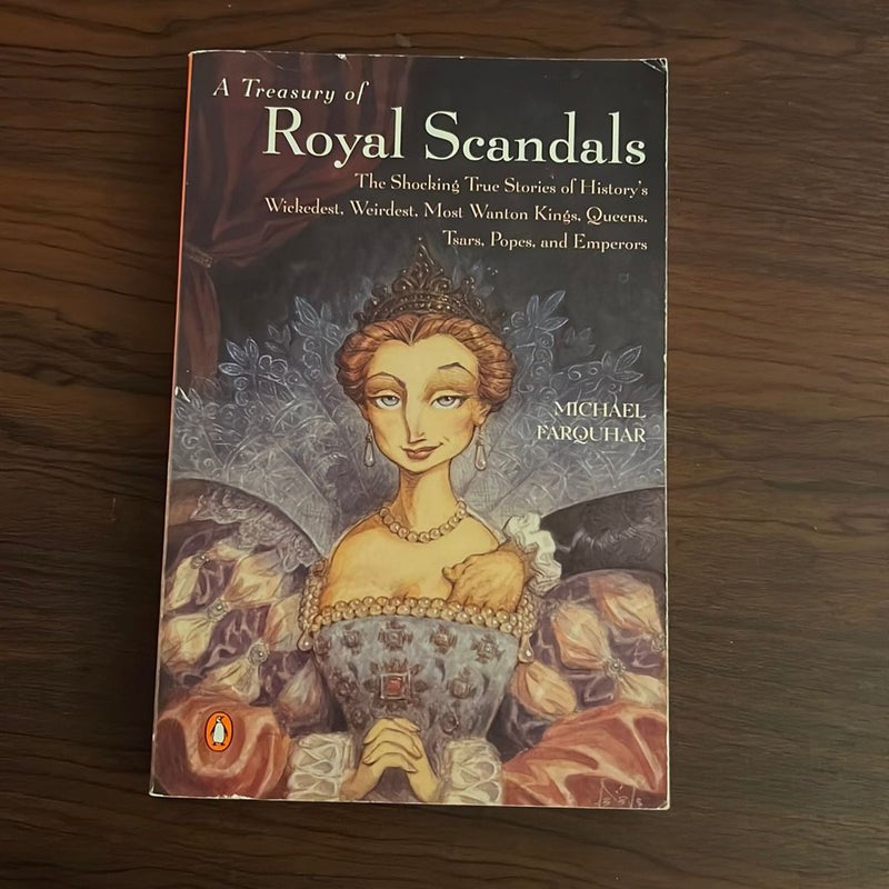A Treasury of Royal Scandals