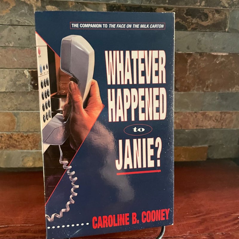 Whatever Happened to Janie?