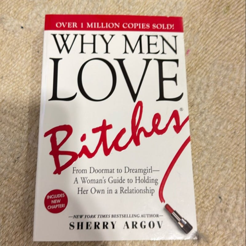 Why Men Love Bitches