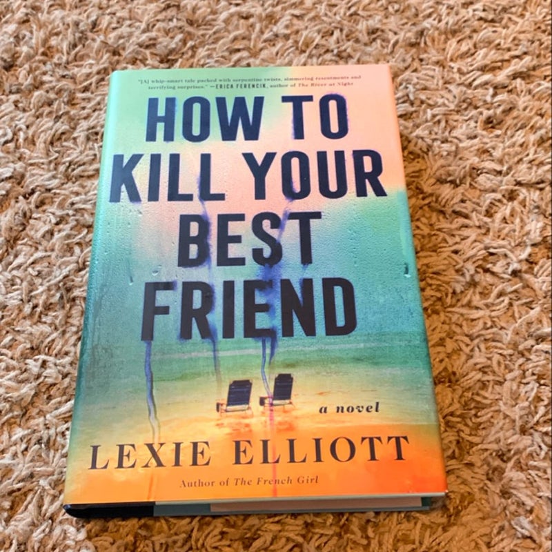 How to Kill Your Best Friend