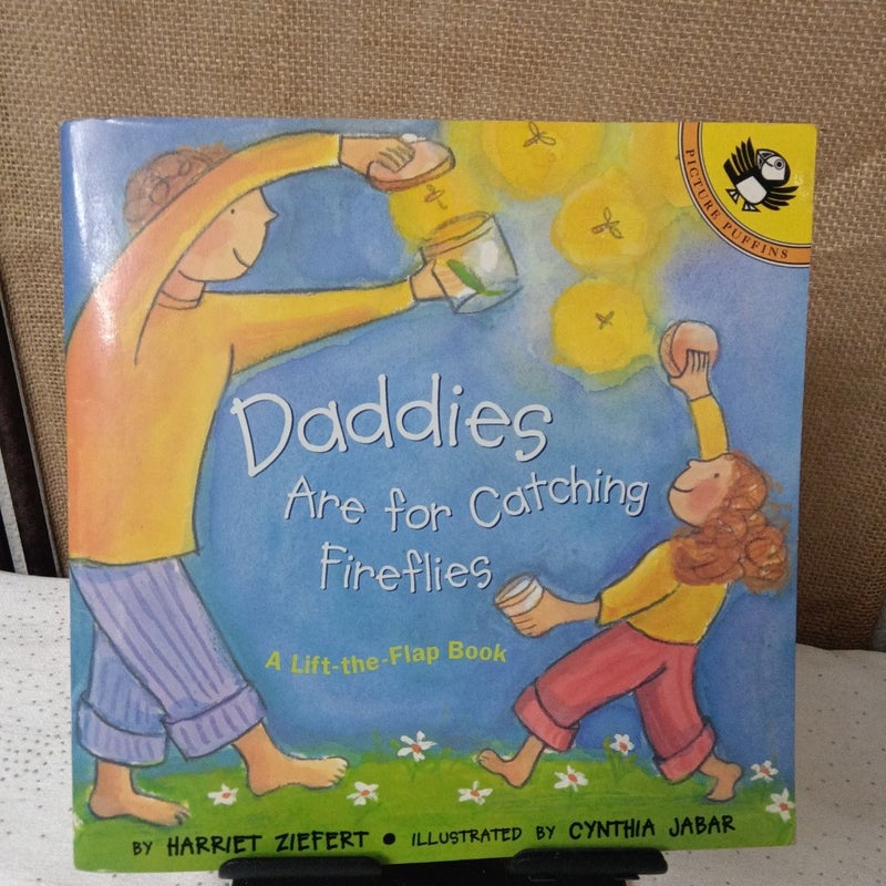 Daddies Are for Catching Fireflies