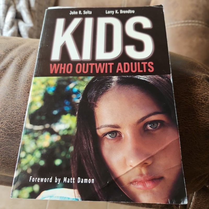 Kids Who Outwit Adults