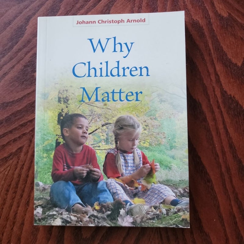 Why Children Matter