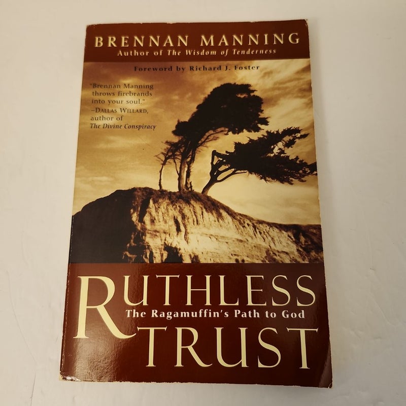 Ruthless Trust