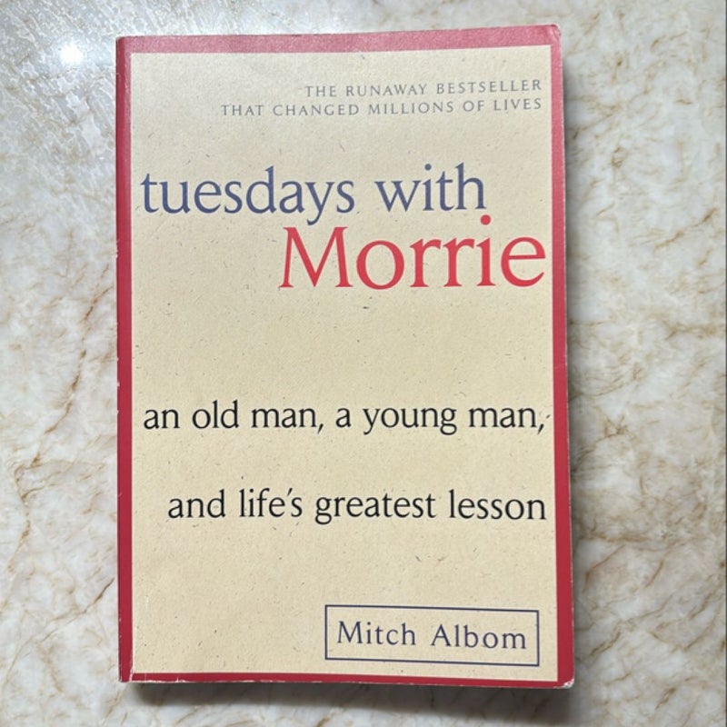 Tuesdays with Morrie