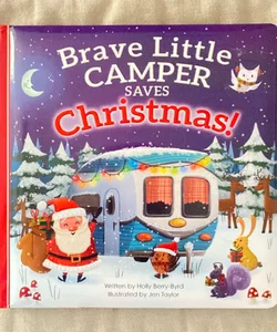 Brave Little Camper Saves Christmas