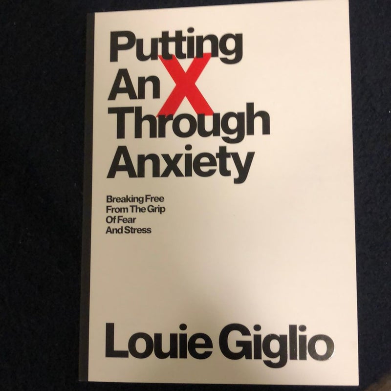 Putting an X Through Anxiety