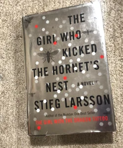 The Girl Who Kicked the Hornet's Nest