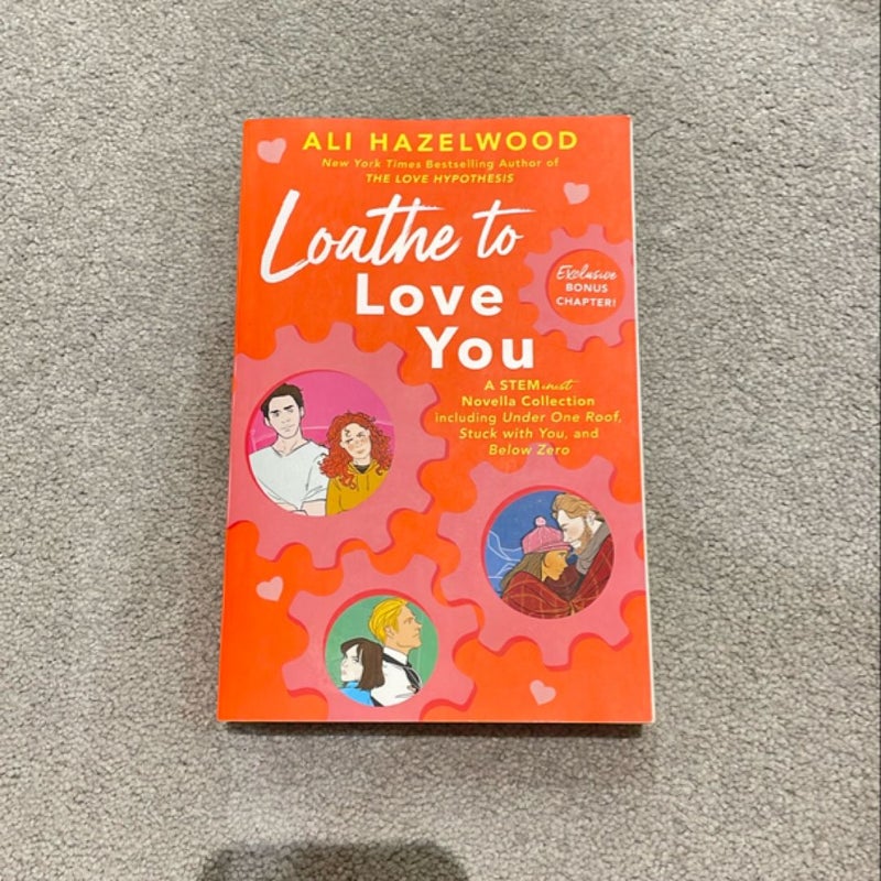 Loathe to Love You