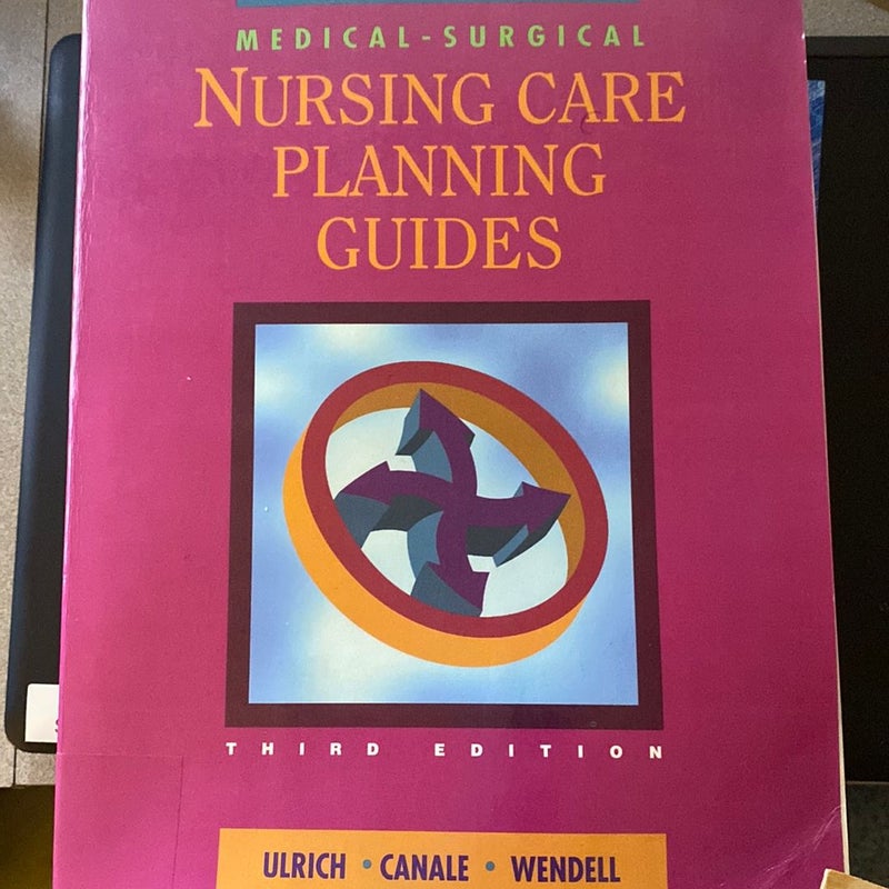 Medical-Surgical Nursing Care Planning Guides