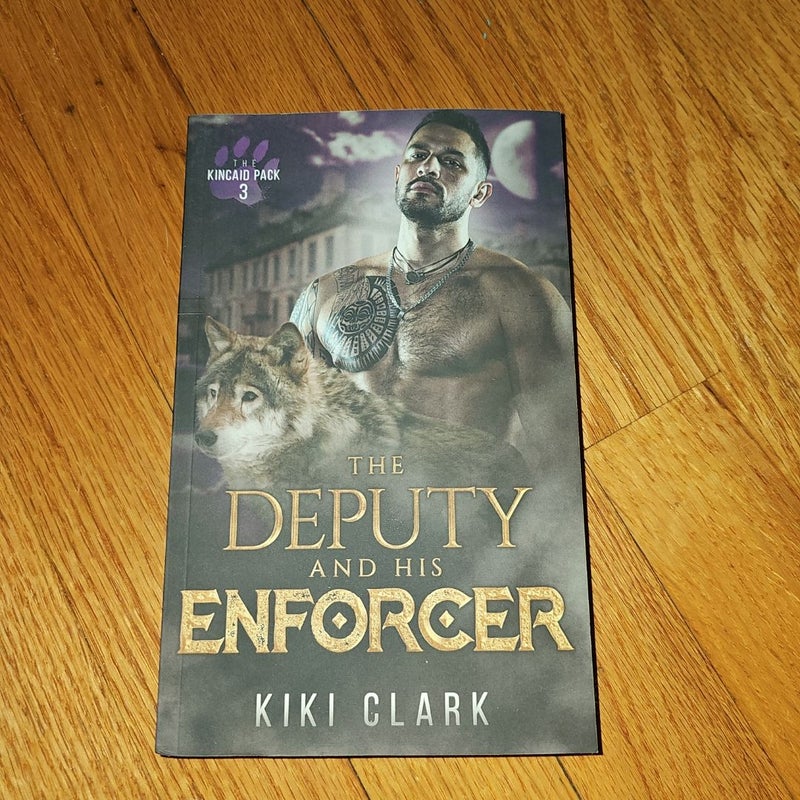 The Deputy and His Enforcer