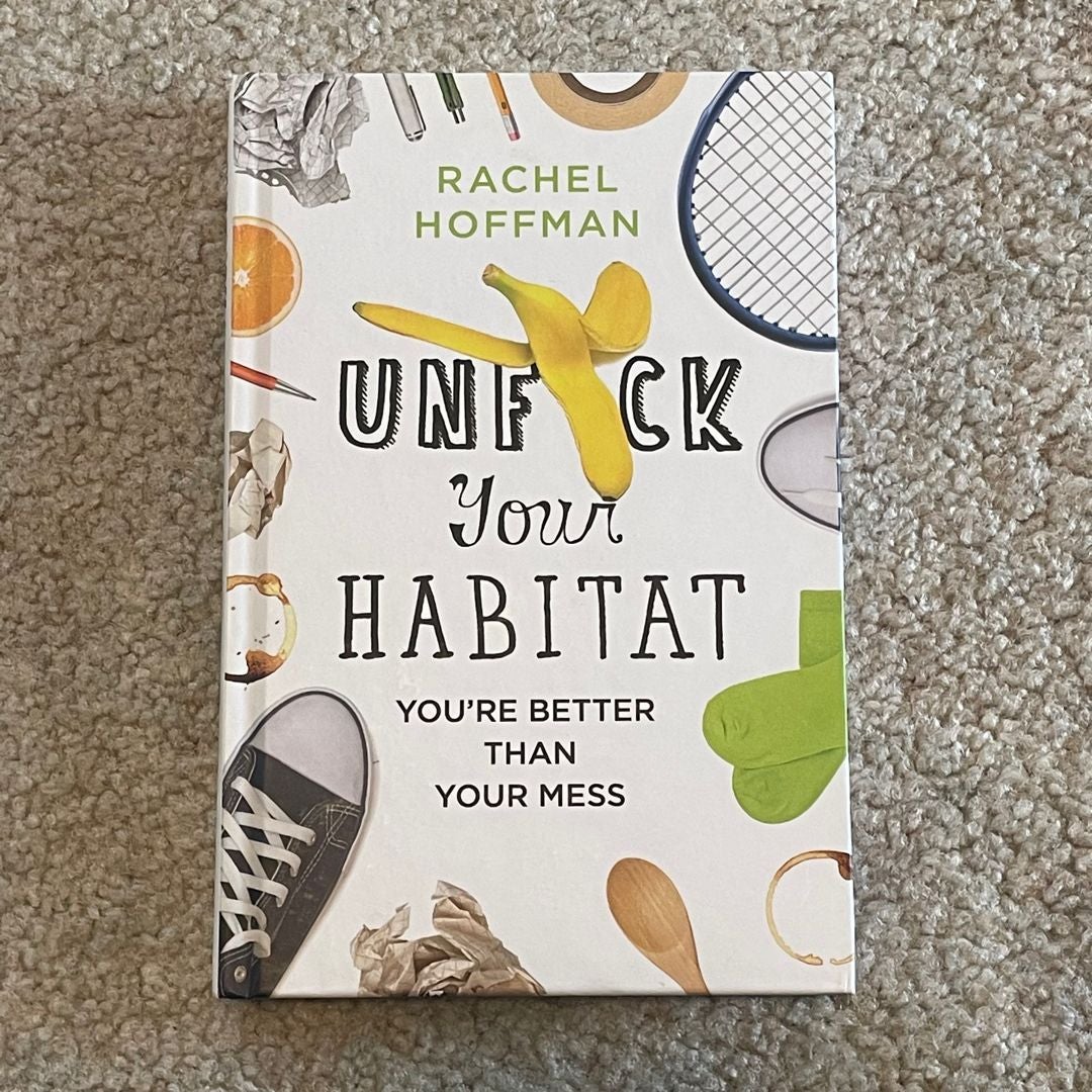 Unf*ck Your Habitat