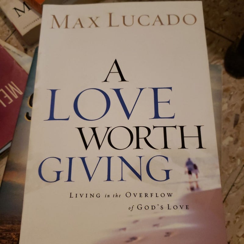 A Love Worth Giving