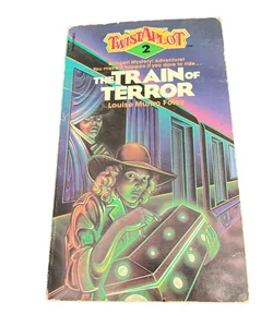 Twist A Plot Series Book: The Train Of Terror